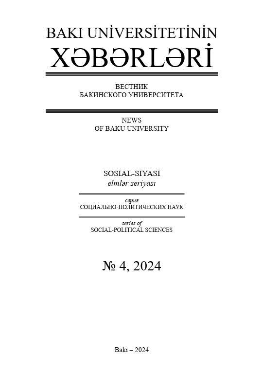 Bakı Universitetinin xəbərləri (sosial-siyasi elmlər seriyası) jurnalı №4 2024