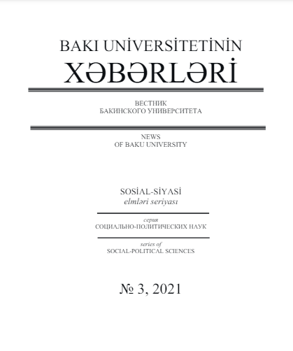 Bakı Universitetinin xəbərləri (sosial-siyasi elmlər seriyası) jurnalı №3 2021