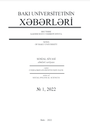 Bakı Universitetinin xəbərləri (sosial-siyasi elmlər seriyası) jurnalı №1 2022