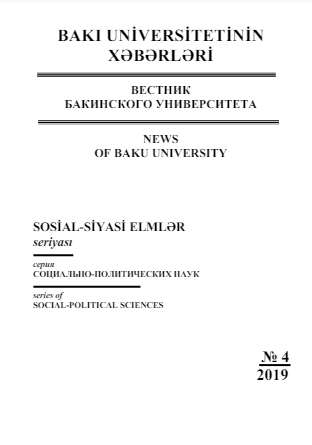 Bakı Universitetinin xəbərləri (sosial-siyasi elmlər seriyası) jurnalı №4 2019