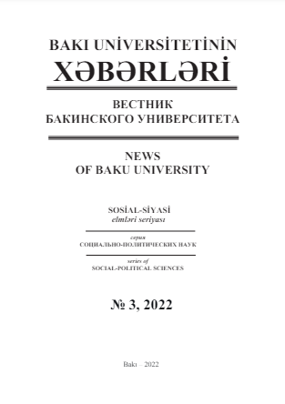Bakı Universitetinin xəbərləri (sosial-siyasi elmlər seriyası) jurnalı №3 2022
