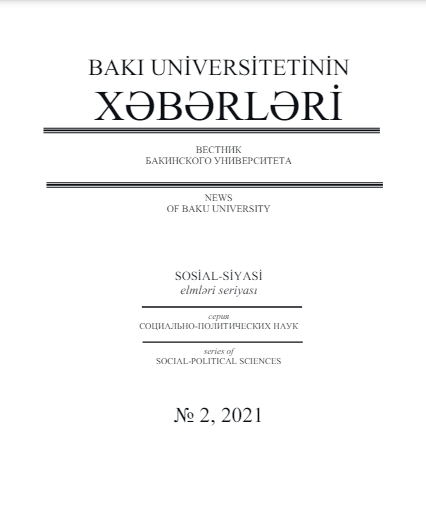 Bakı Universitetinin xəbərləri (sosial-siyasi elmlər seriyası) jurnalı №2 2021