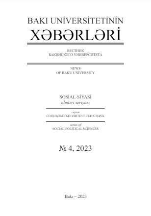 Bakı Universitetinin xəbərləri (sosial-siyasi elmlər seriyası) jurnalı №4 2023