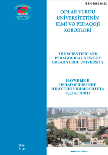 Odlar Yurdu Universitetinin Elmi və Pedaqoji Xəbərləri jurnalı №45 2016