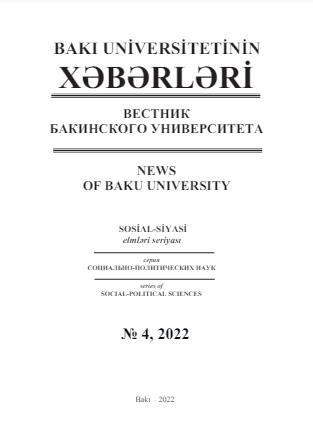 Bakı Universitetinin xəbərləri (sosial-siyasi elmlər seriyası) jurnalı №4 2022