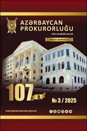 Azərbaycan Prokurorluğu Elmi-praktiki jurnalı №3 2025