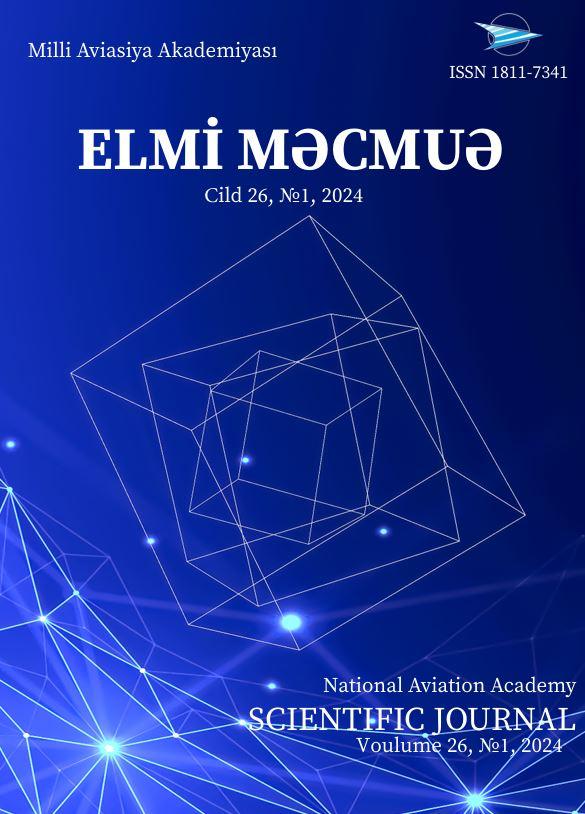 Milli Aviasiya Akademiyası “Elmi məcmuə” jurnalı Cild 26 №1 2024