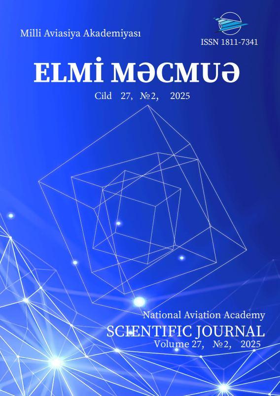 Milli Aviasiya Akademiyası “Elmi məcmuə” jurnalı Cild 27 №2 2025