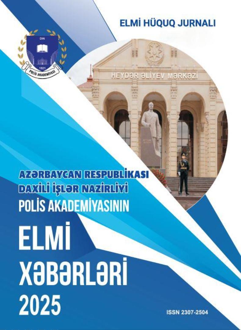 Polis Akademiyasının Elmi Xəbərləri- Elmi Hüquq Jurnalı №2 2025